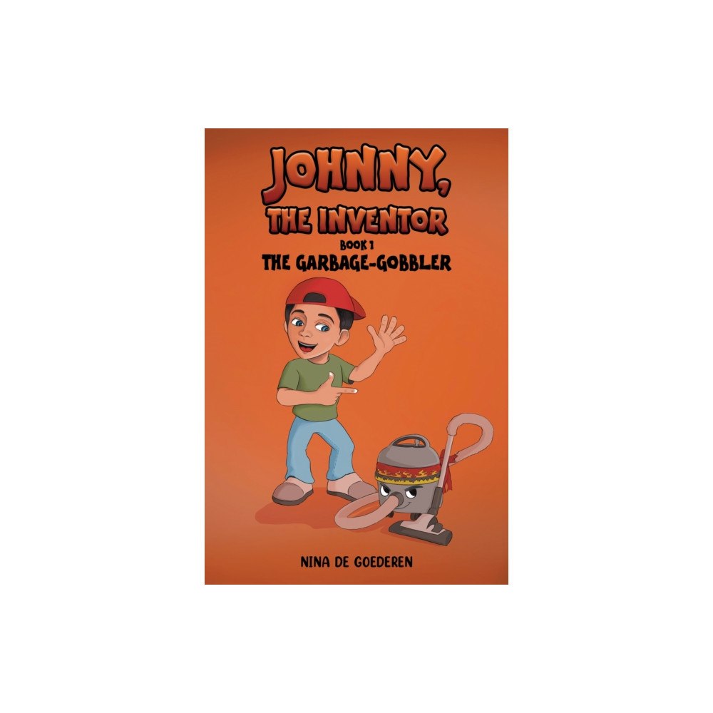 Austin Macauley Publishers Johnny, The Inventor – Book 1 (häftad, eng)