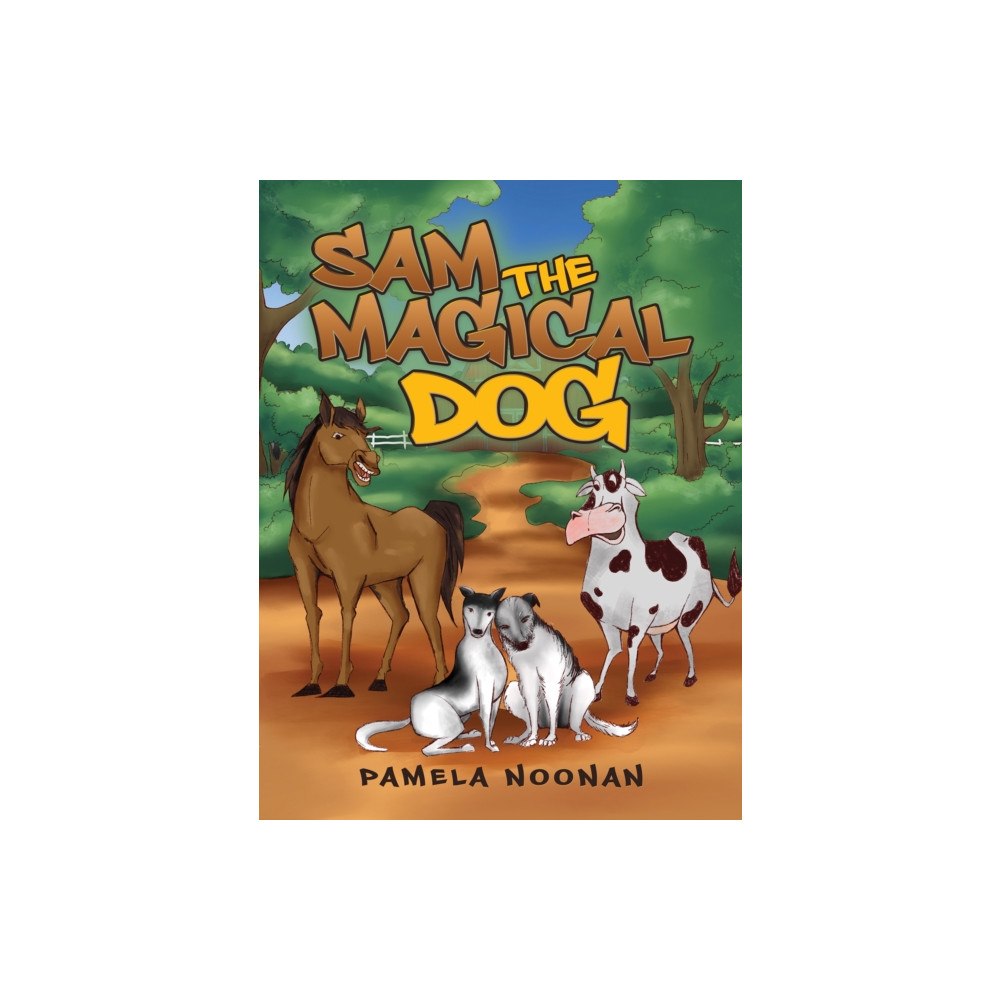 Austin Macauley Publishers Sam the Magical Dog (häftad, eng)