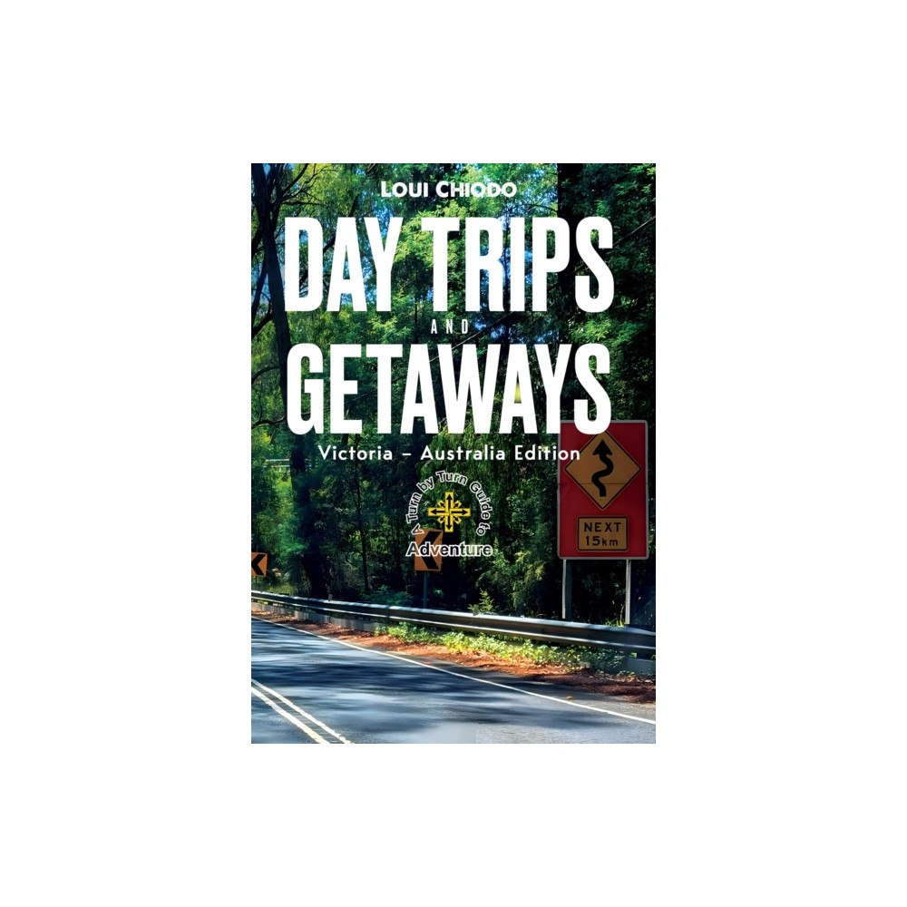 Austin Macauley Publishers Day Trips and Getaways (häftad, eng)