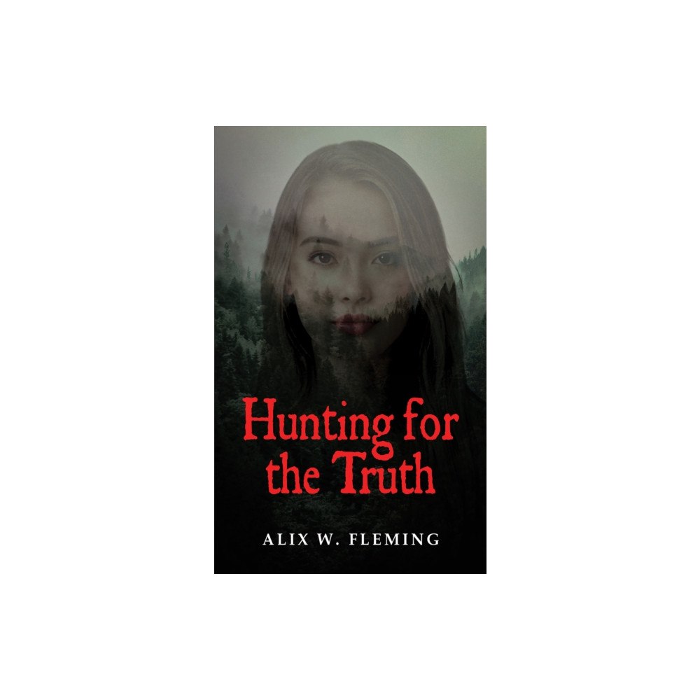 Austin Macauley Publishers Hunting for the Truth (häftad, eng)