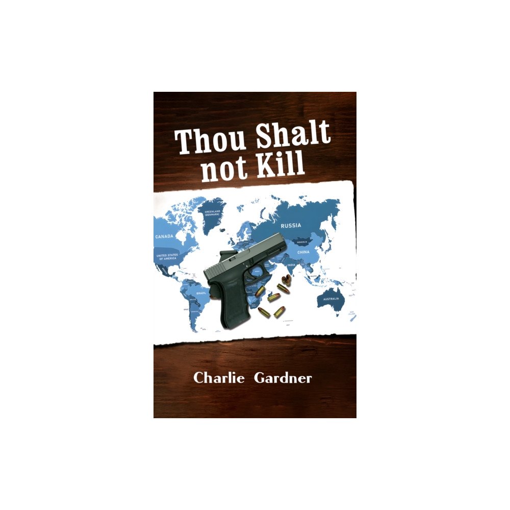 Austin Macauley Publishers Thou Shalt not Kill (häftad, eng)