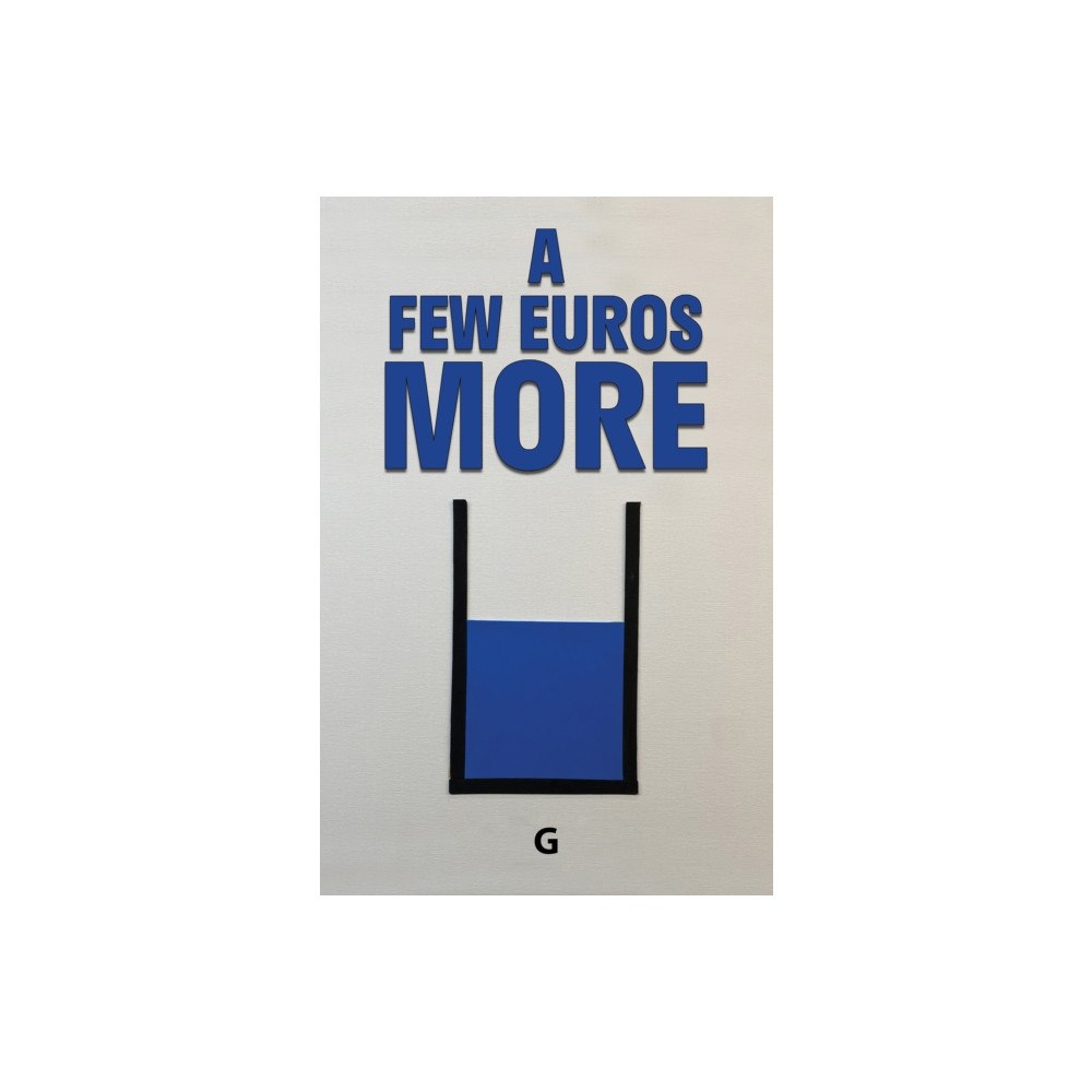 Austin Macauley Publishers A Few Euros More (häftad, eng)