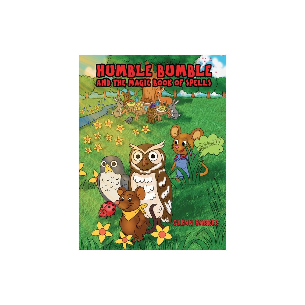 Austin Macauley Publishers Humble Bumble and The Magic Book of Spells (häftad, eng)