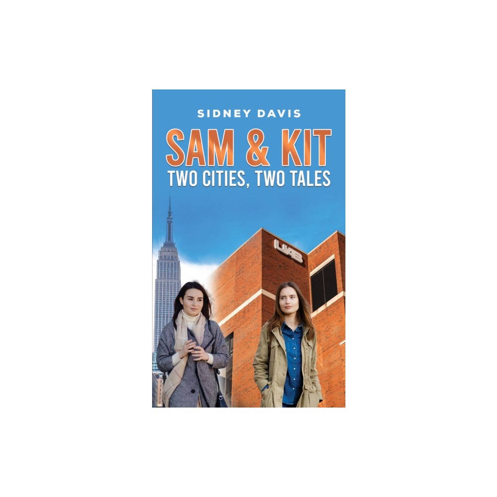 Austin Macauley Publishers Sam & Kit: Two Cities, Two Tales (häftad, eng)