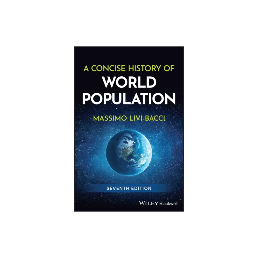 John Wiley & Sons Inc A Concise History of World Population (häftad, eng)