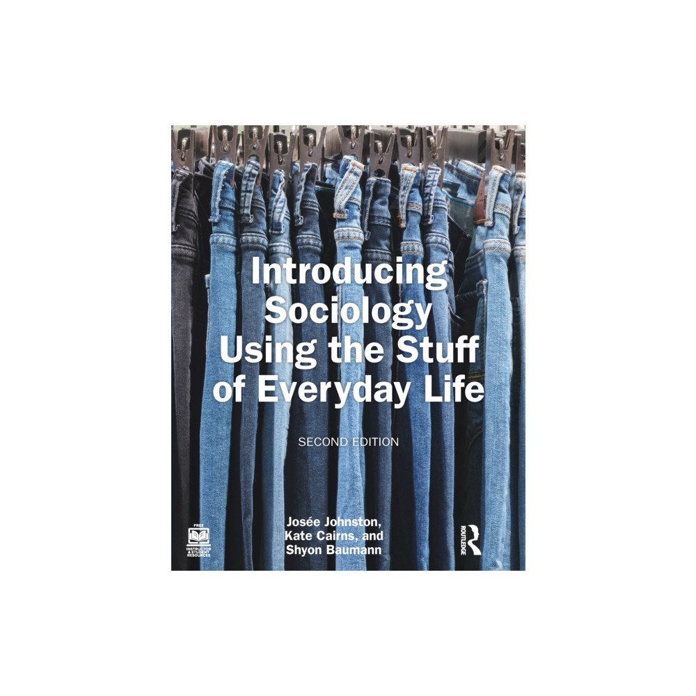 Taylor & francis ltd Introducing Sociology Using the Stuff of Everyday Life (häftad, eng)