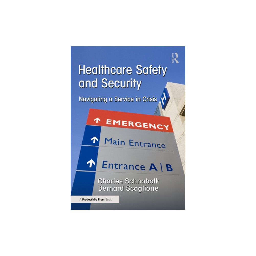 Taylor & francis ltd Healthcare Safety and Security (häftad, eng)