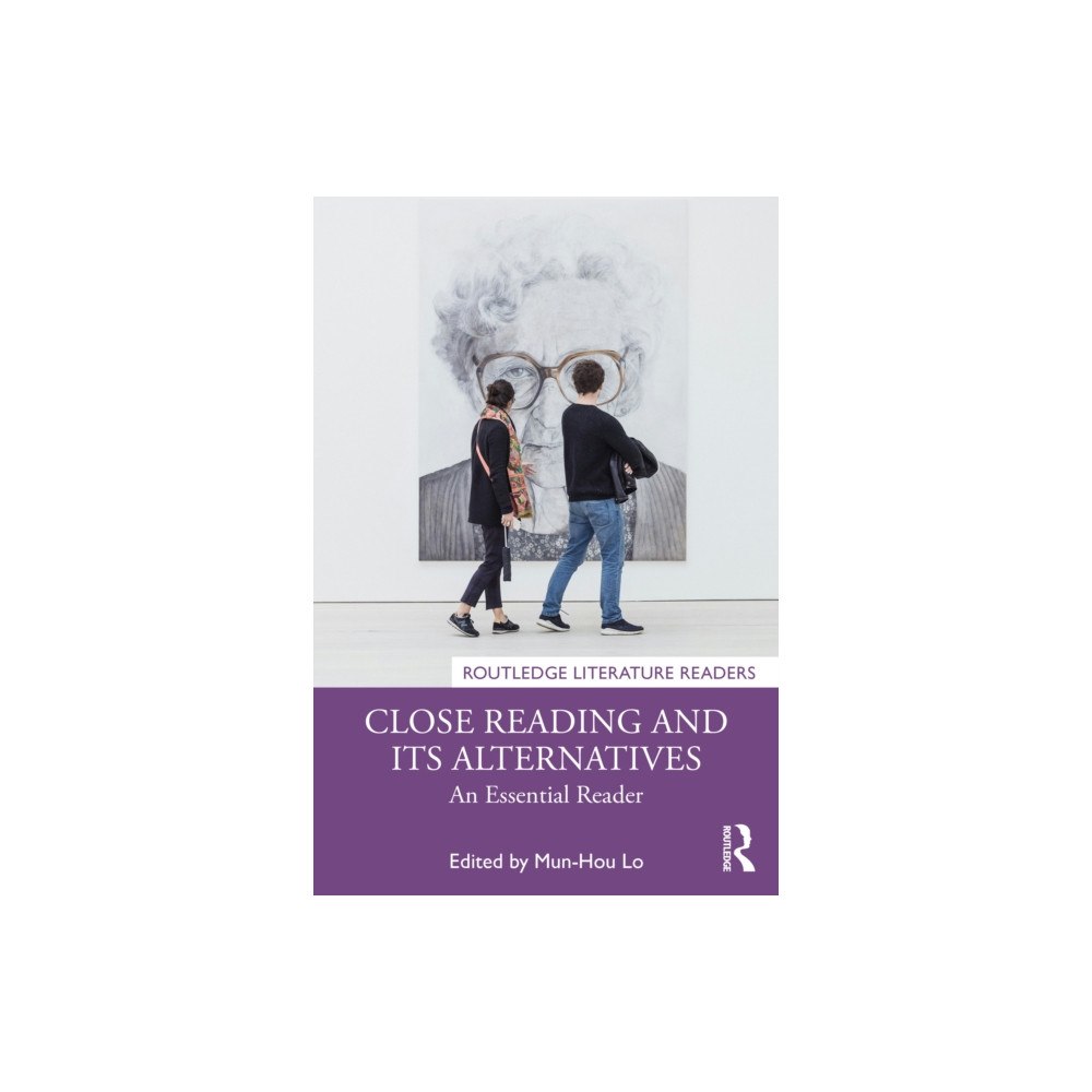Taylor & francis ltd Close Reading and Its Alternatives (häftad, eng)