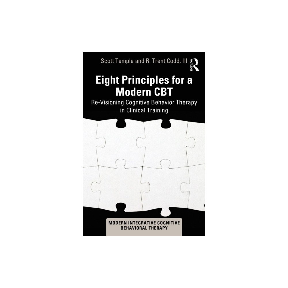 Taylor & francis ltd Eight Principles for a Modern CBT (häftad, eng)
