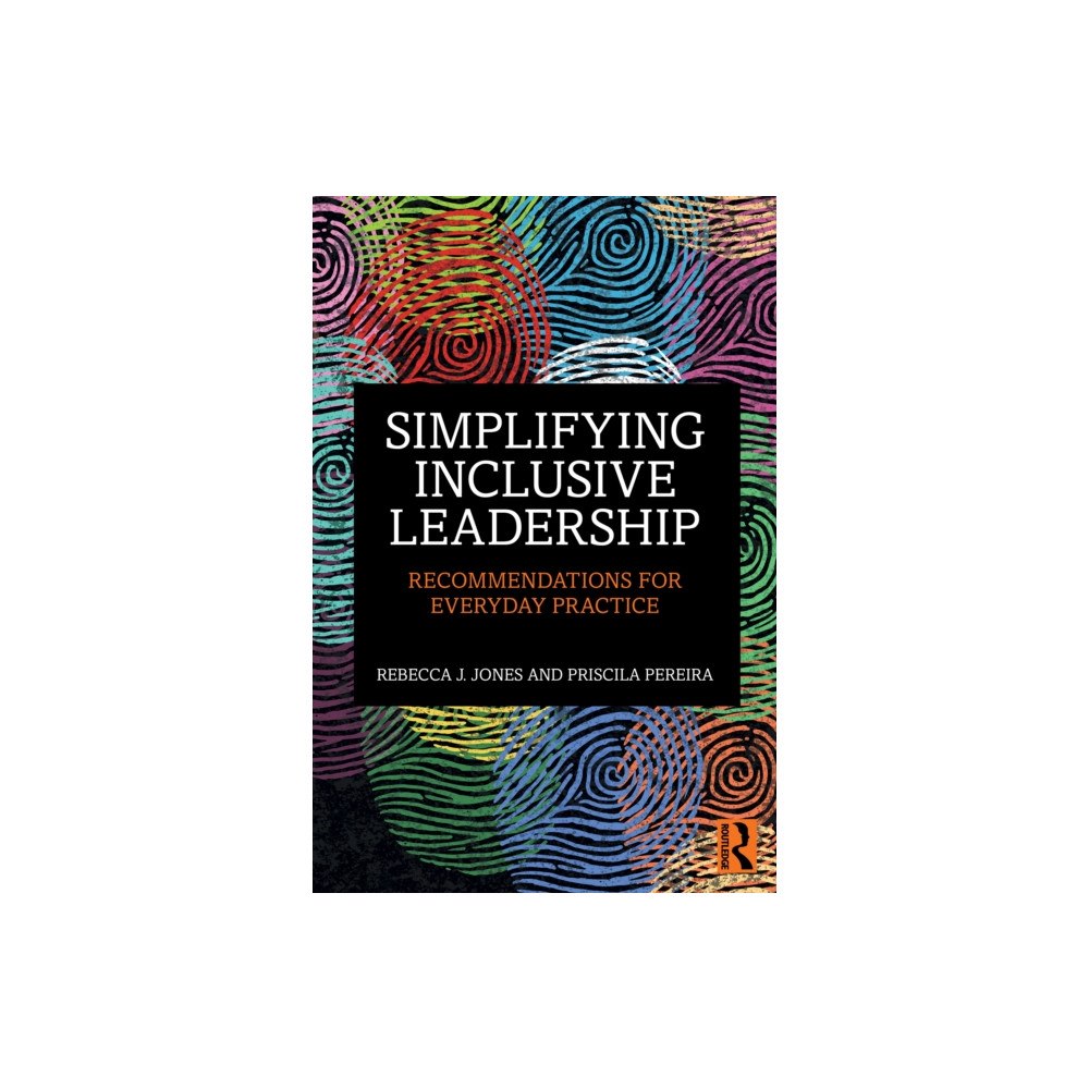 Taylor & francis ltd Simplifying Inclusive Leadership (häftad, eng)