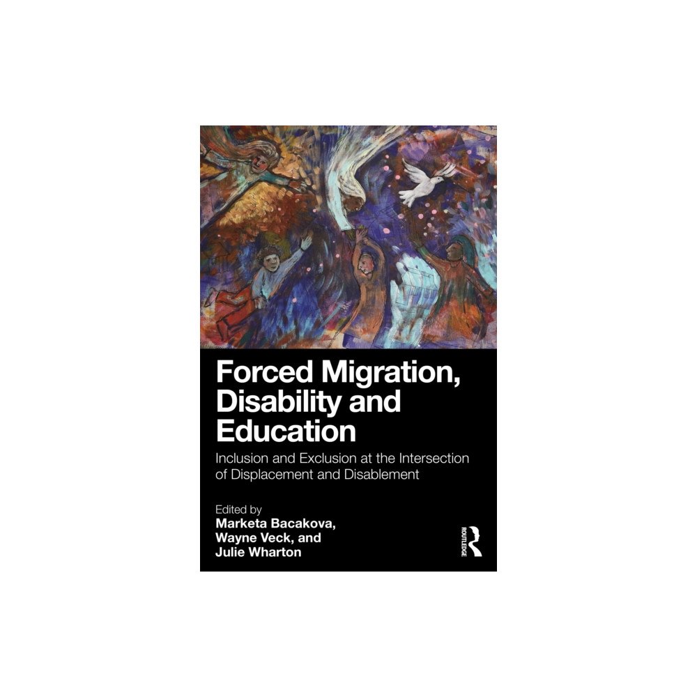 Taylor & francis ltd Forced Migration, Disability and Education (häftad, eng)