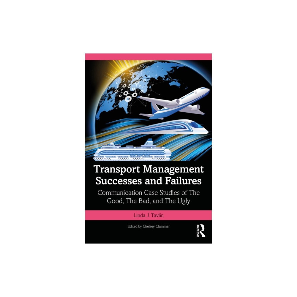 Taylor & francis ltd Transport Management Successes and Failures (häftad, eng)