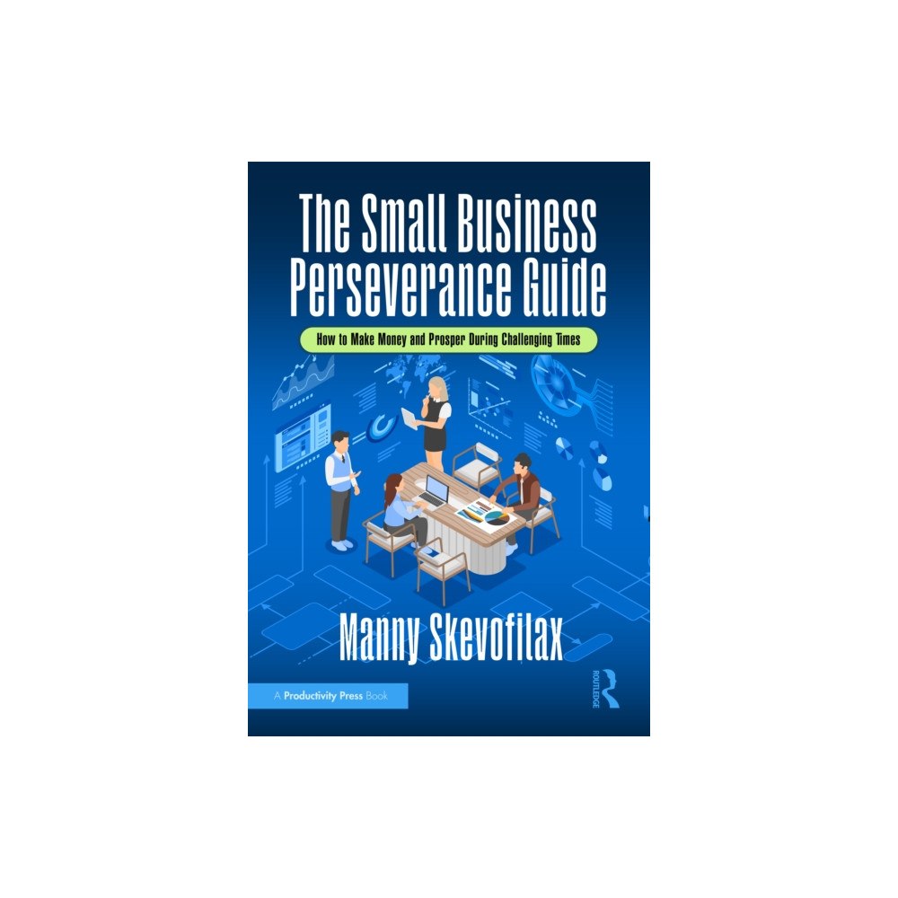 Taylor & francis ltd The Small Business Perseverance Guide (inbunden, eng)