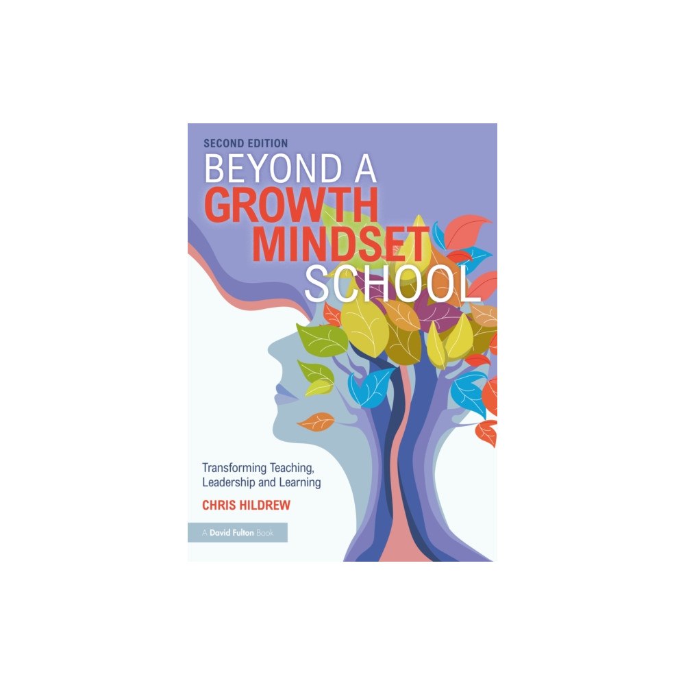 Taylor & francis ltd Beyond a Growth Mindset School (häftad, eng)