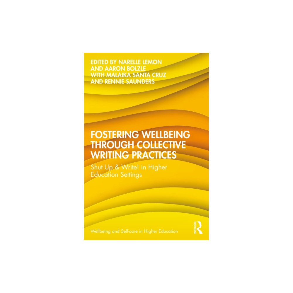 Taylor & francis ltd Fostering Wellbeing through Collective Writing Practices (häftad, eng)