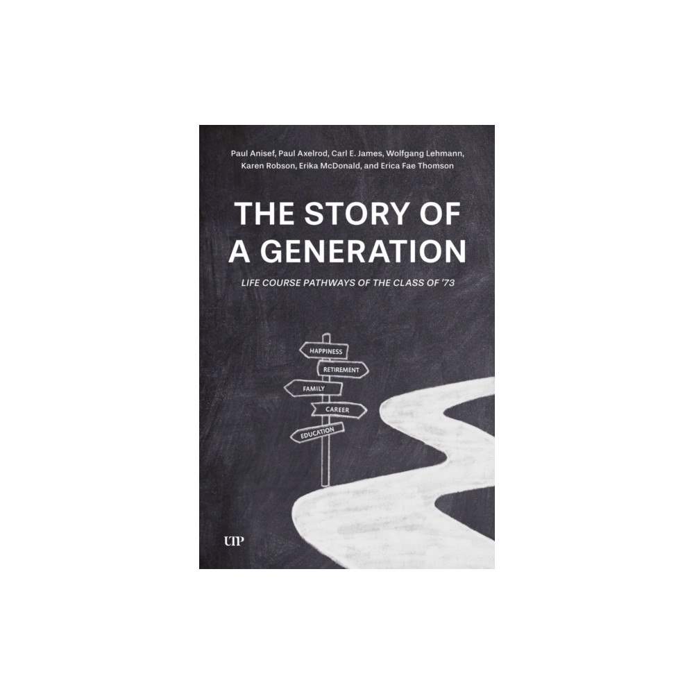 University of Toronto Press The Story of a Generation (häftad, eng)
