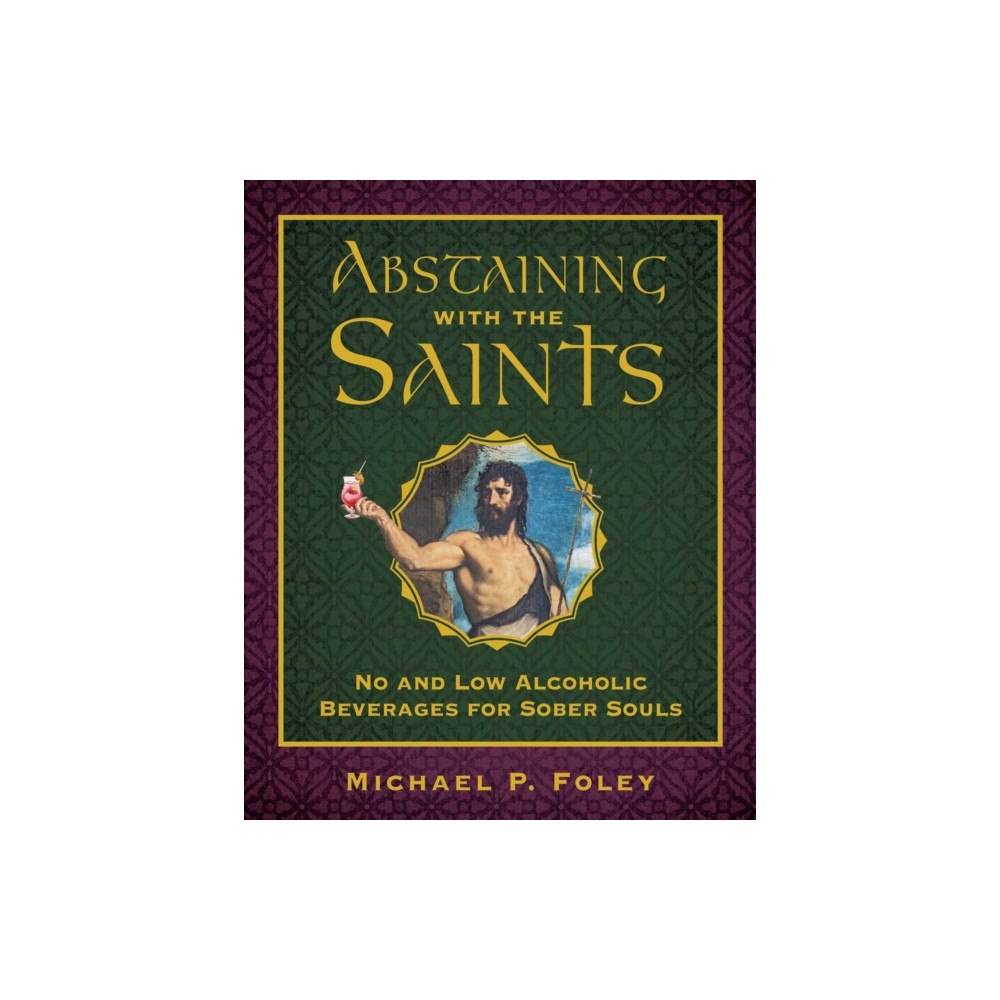Regnery publishing inc Abstaining with the Saints (inbunden, eng)