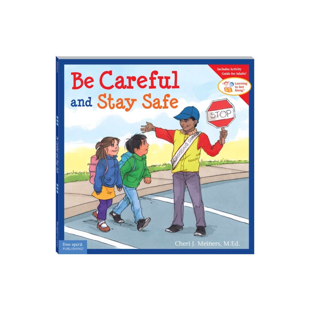 Teacher Created Materials, Inc Be Careful and Stay Safe (häftad, eng)