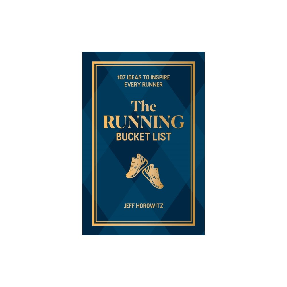 Ulysses Press The Running Bucket List (inbunden, eng)