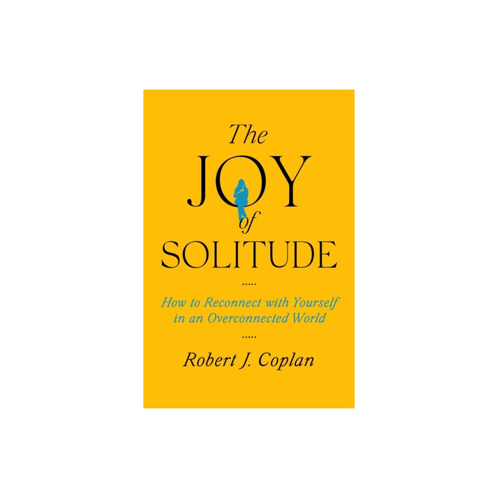 Simon & Schuster The Joy of Solitude (inbunden, eng)