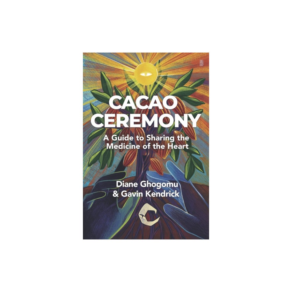 Aeon Books Ltd Cacao Ceremony (häftad, eng)