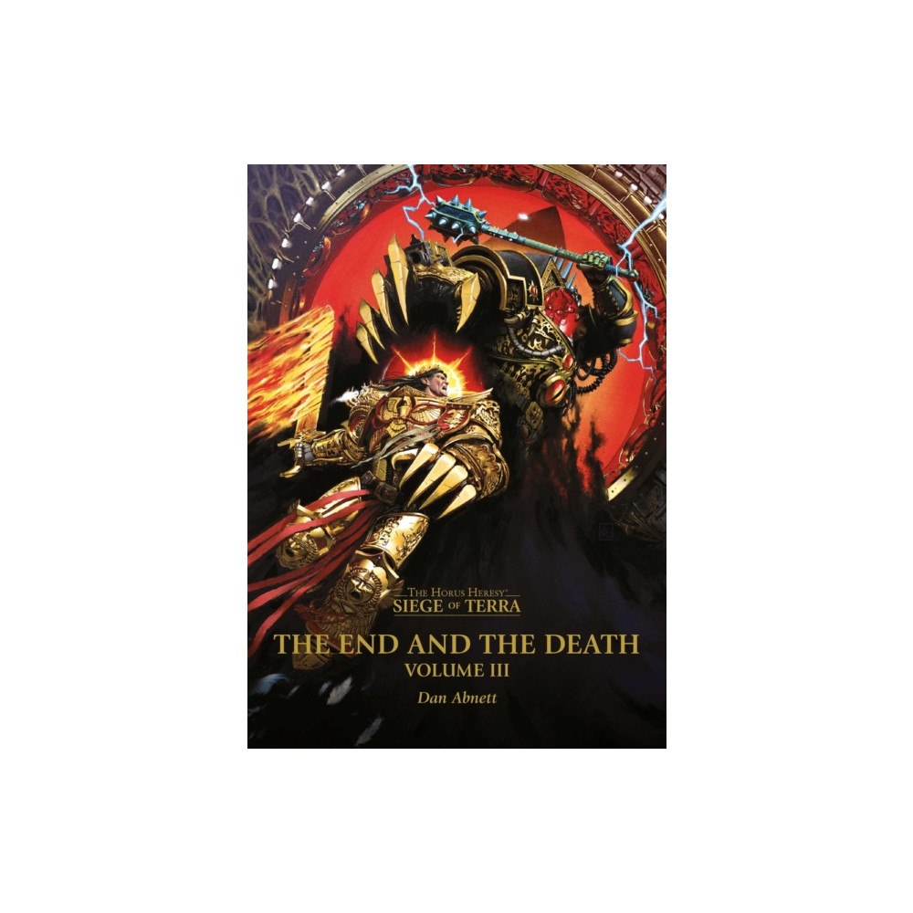 Games Workshop Ltd The End and the Death: Volume III (häftad, eng)