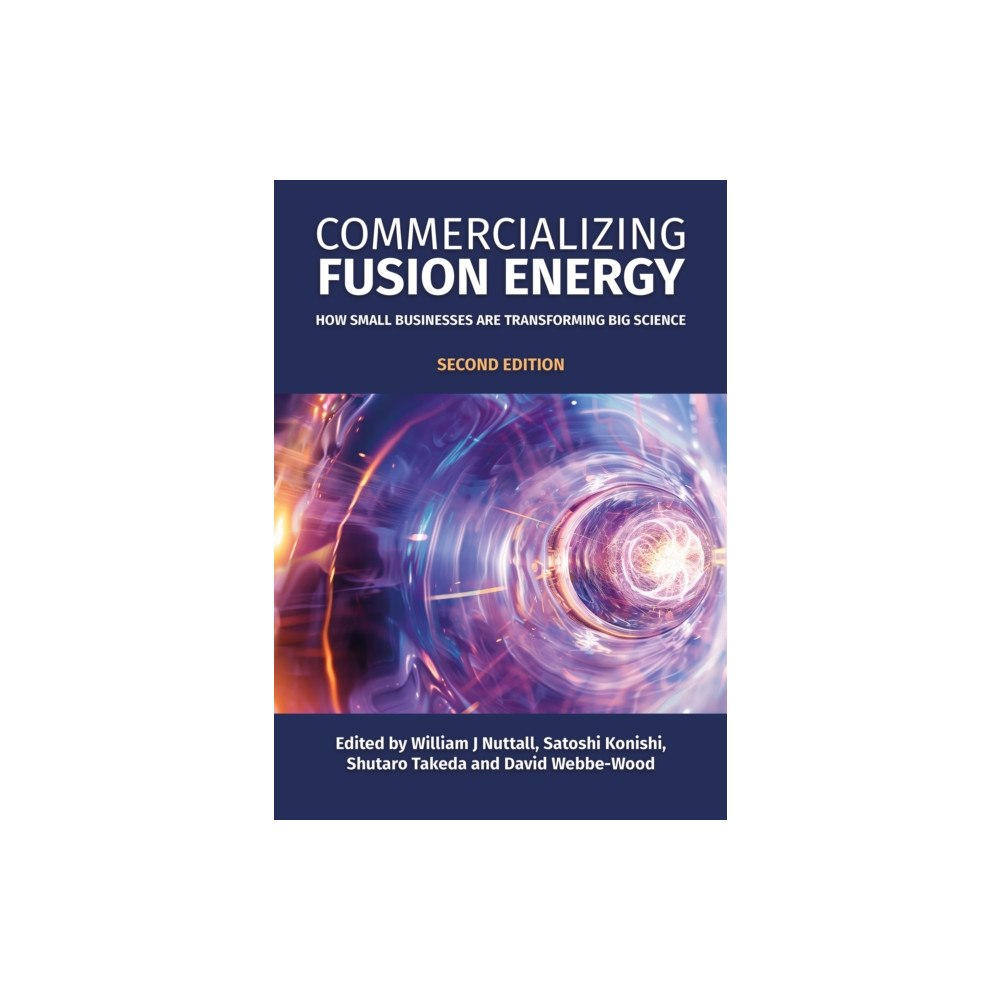 Porto Press Ltd Commercializing Fusion Energy (häftad, eng)