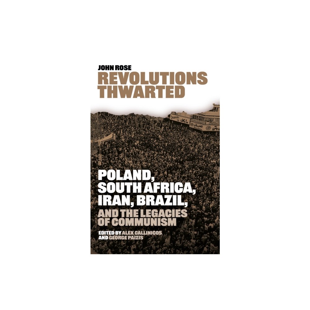 Bookmarks Publications Revolutions Thwarted (häftad, eng)