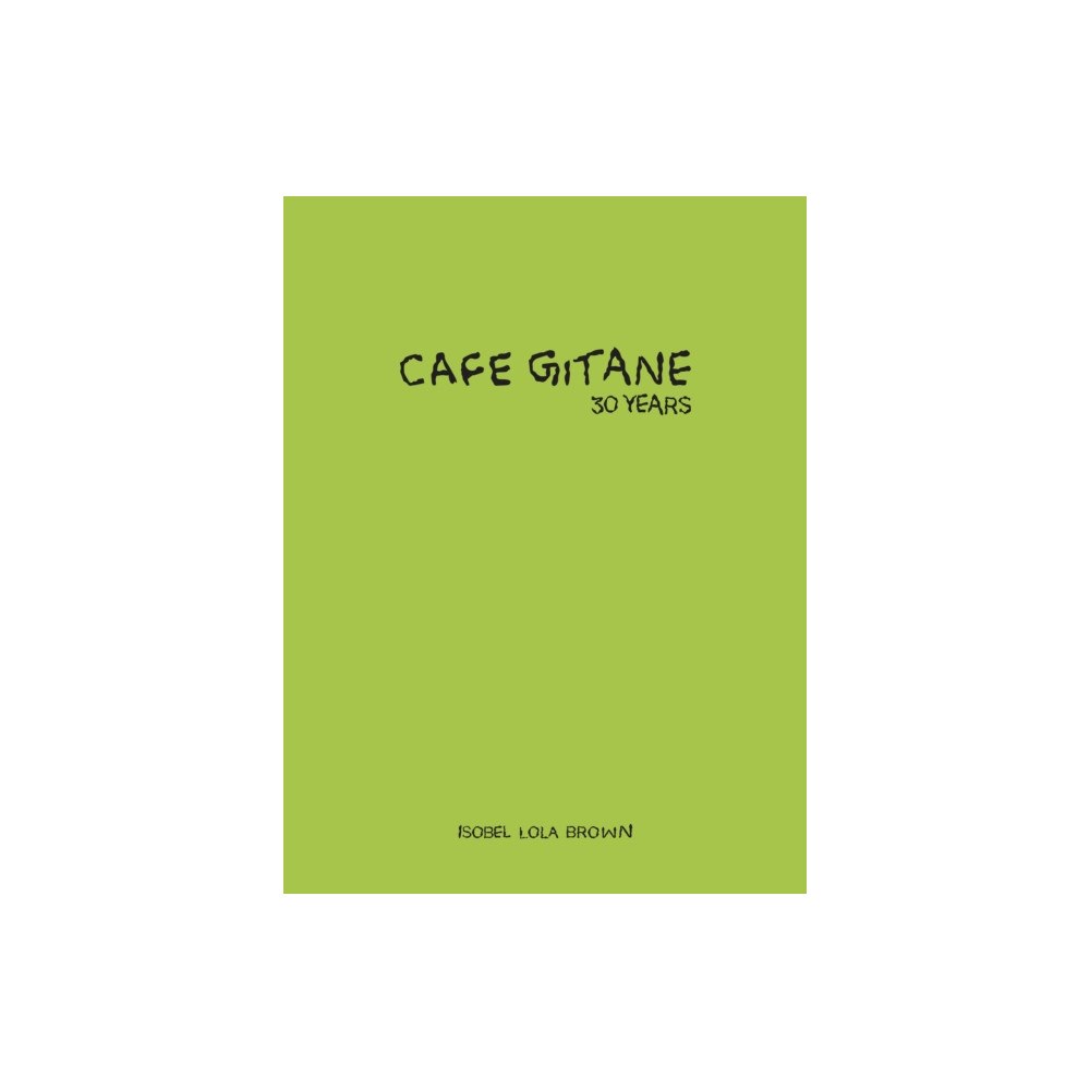 McNally Jackson Books Cafe Gitane (inbunden, eng)