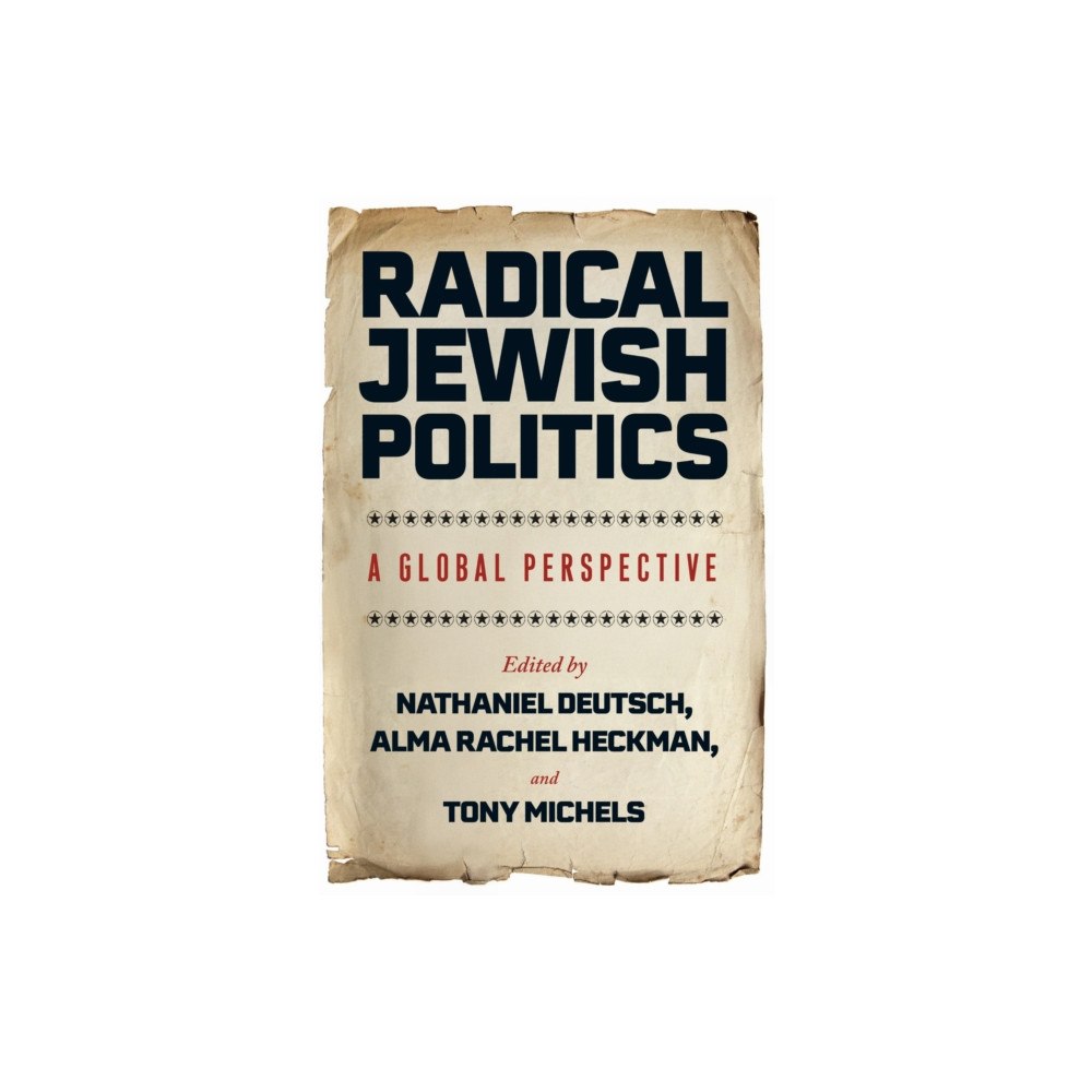 Rutgers University Press Radical Jewish Politics (häftad, eng)