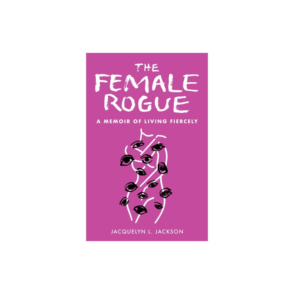 She Writes Press The Female Rogue (häftad, eng)