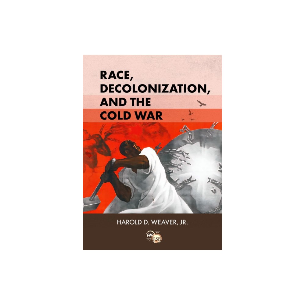 Red sea press,u.s. Race, Decolonization, and the Cold War (häftad, eng)