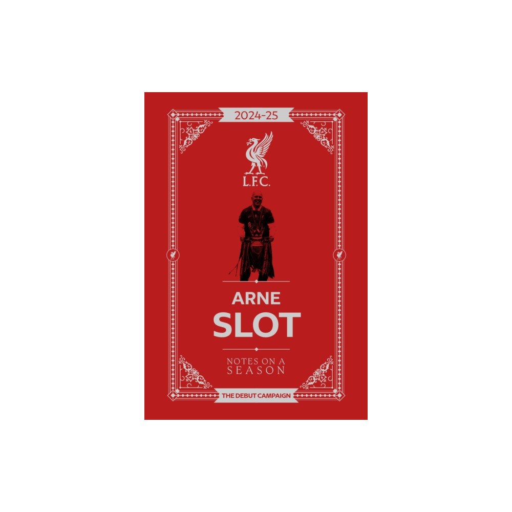 Reach plc Arne Slot - Notes on a Season (inbunden, eng)