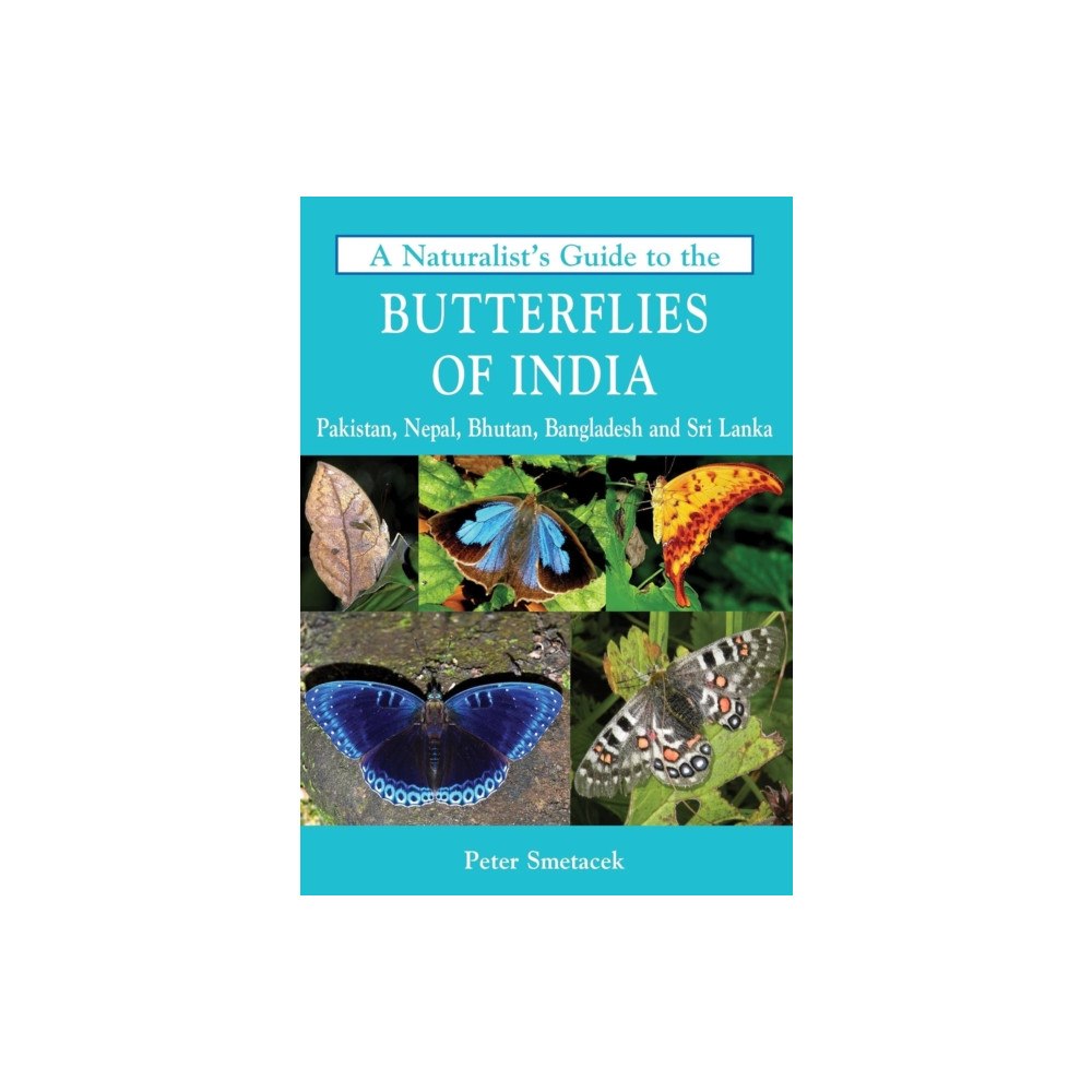 Prakash Books A Naturalist'S Guide To The Butterflies Of India (häftad, eng)