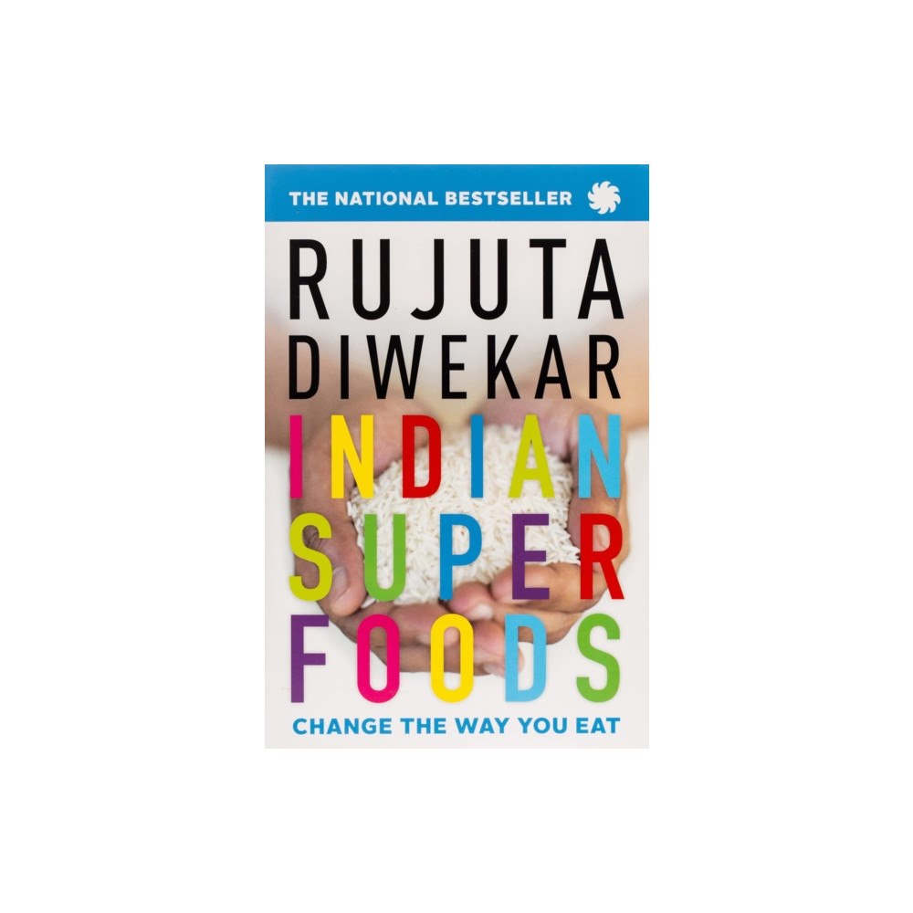 Juggernaut Publication Indian Superfoods: Change the Way You Eat (häftad, eng)