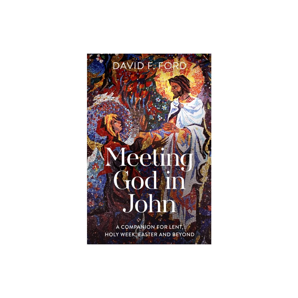 Spck publishing Meeting God in John (häftad, eng)