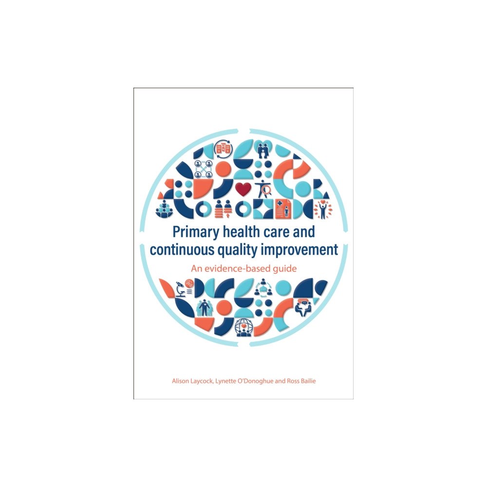 Sydney University Press Primary health care and continuous quality improvement (häftad, eng)