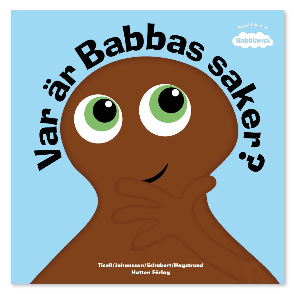 Babblarna Babblarna - var är Babbas saker?