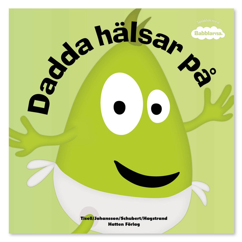 Babblarna Babblarna - Dadda hälsar på