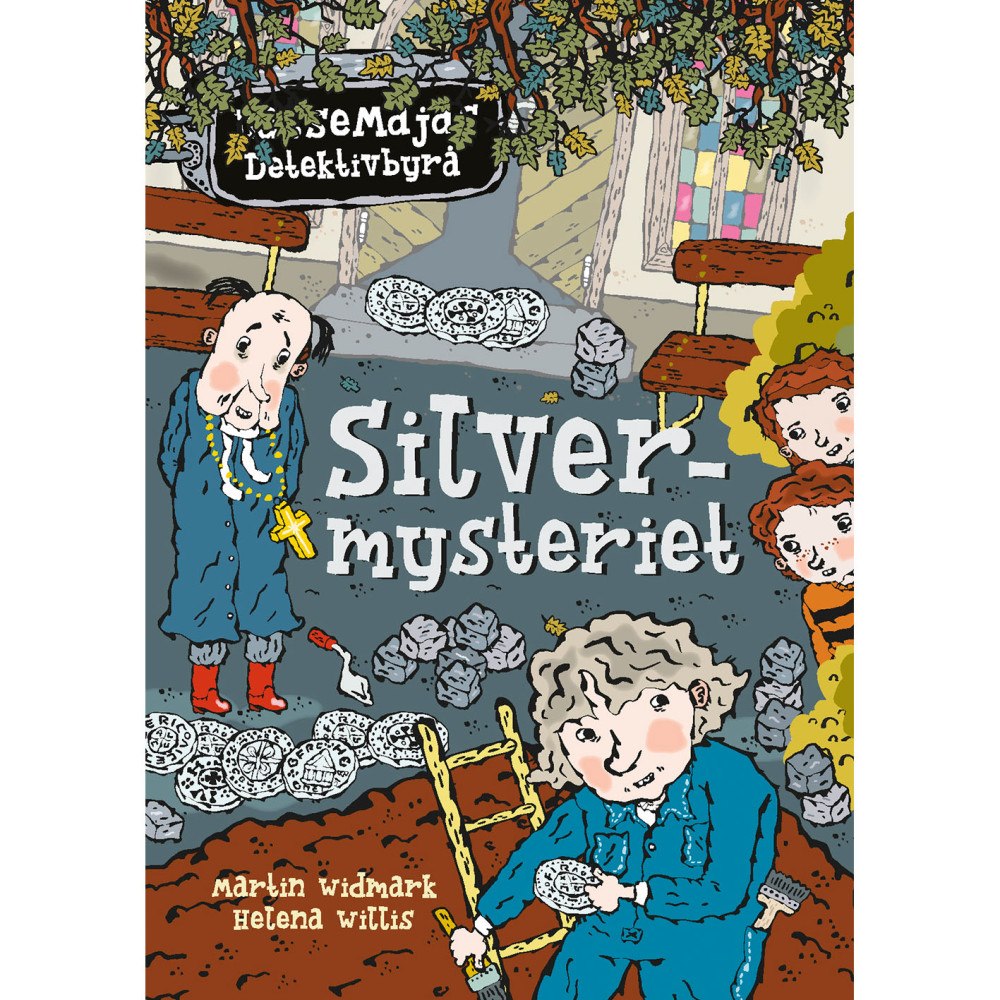 LASSEMAJAS DETEKTIVBYRÅ Silvermysteriet