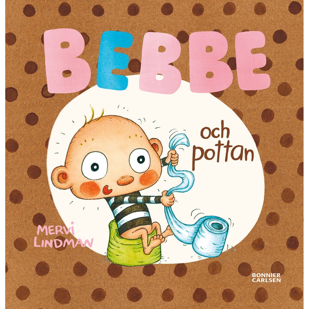 BEBBE Bebbe och pottan
