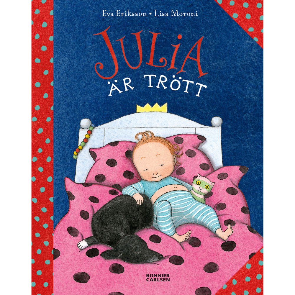 Bonnier Julia är trött