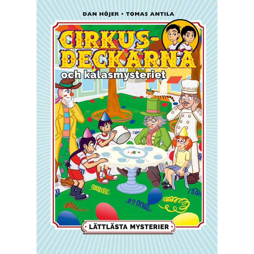 Bokförlaget Semic Cirkusdeckarna och kalasmysteriet