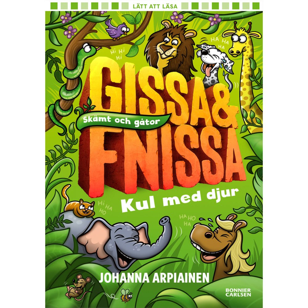 LÄTT ATT LÄSA Gissa & fnissa. Kul med djur