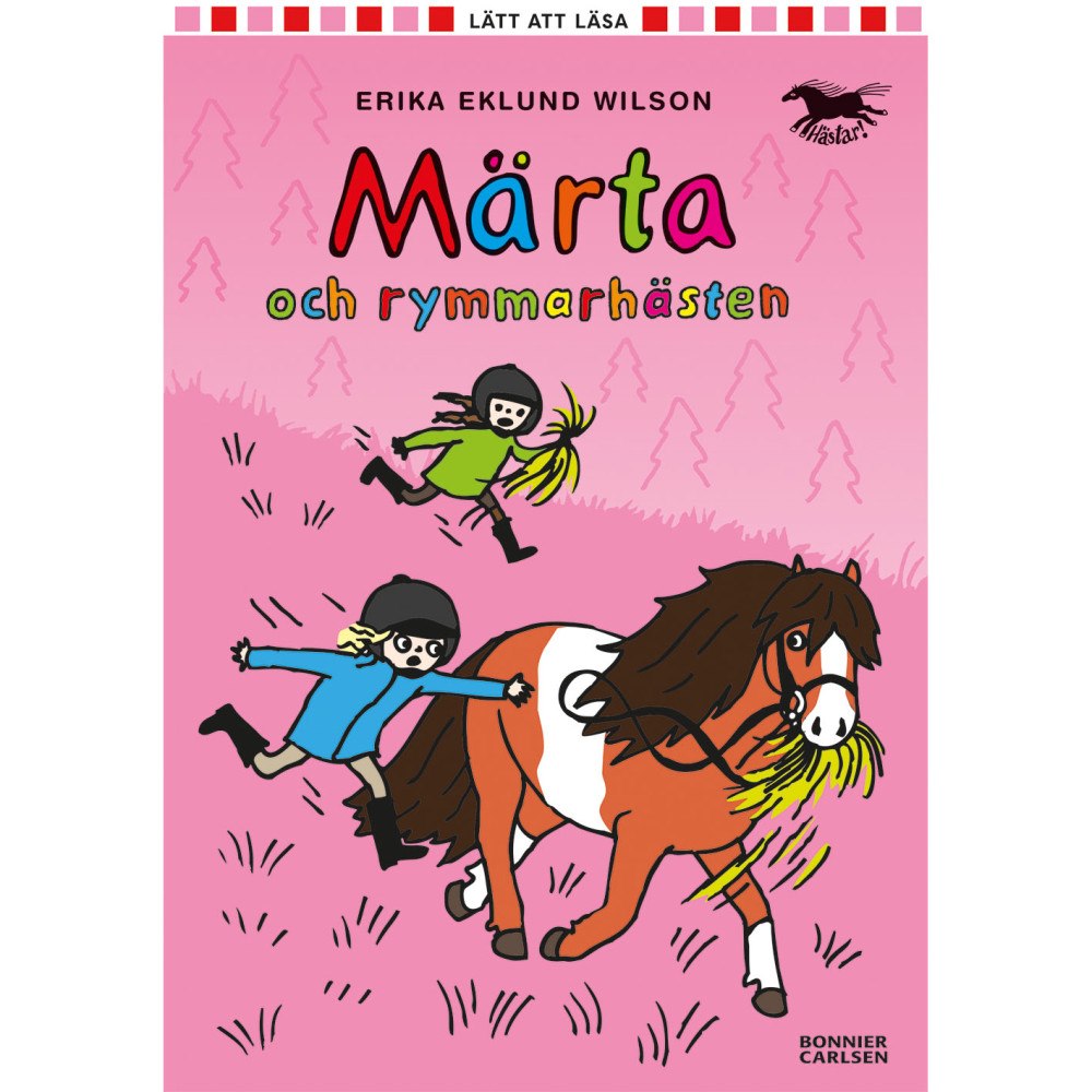 LÄTT ATT LÄSA Märta och rymmarhästen