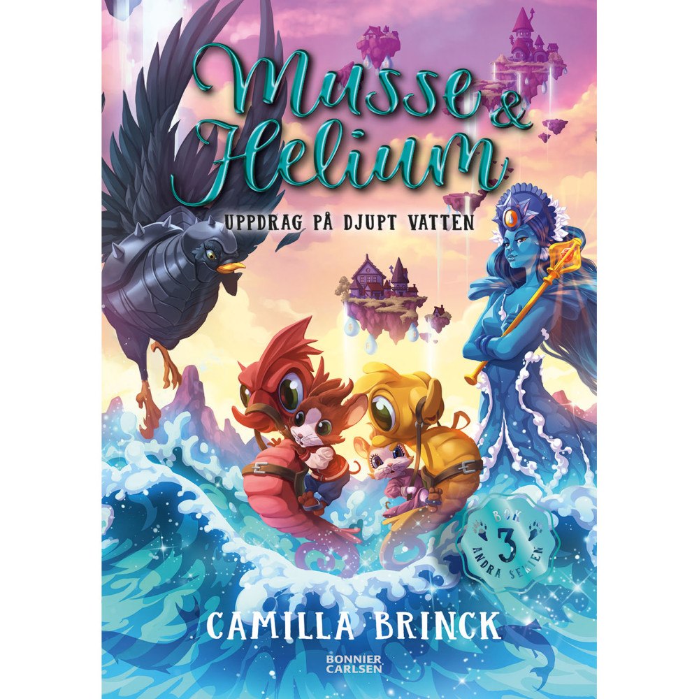 MUSSE & HELIUM Musse & Helium 8 : Uppdrag på djupt vatten