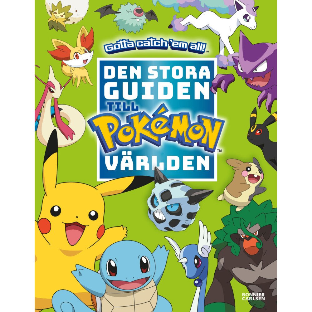 POKEMON Den stora guiden till Pokémonvärlden