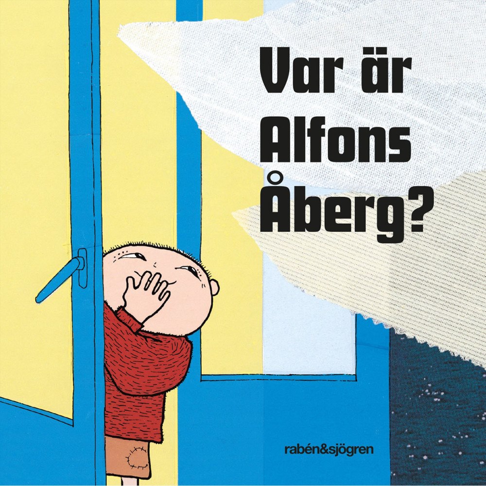 Alfons Åberg Var är Alfons Åberg?