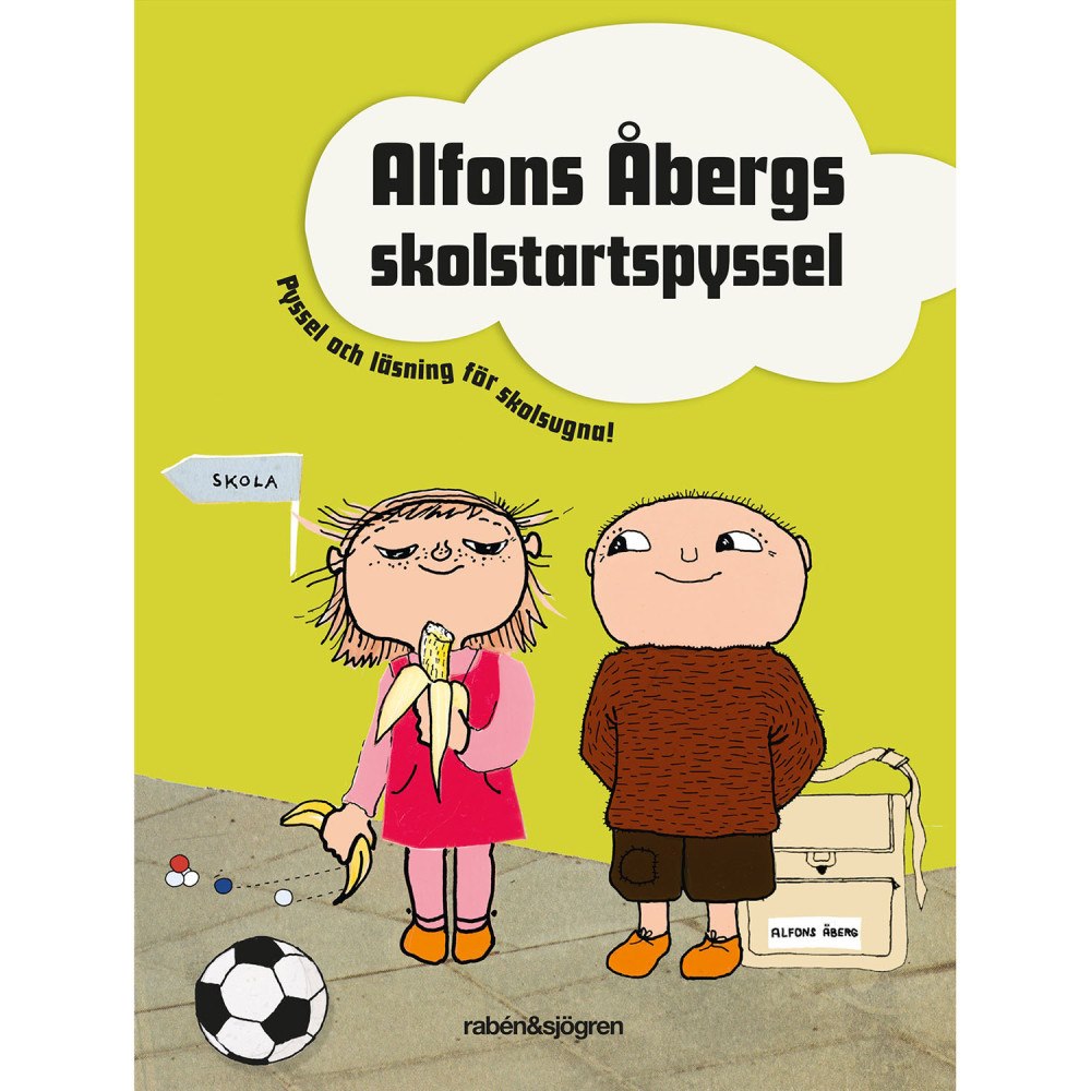 Alfons Åberg Alfons Åbergs skolstartspyssel