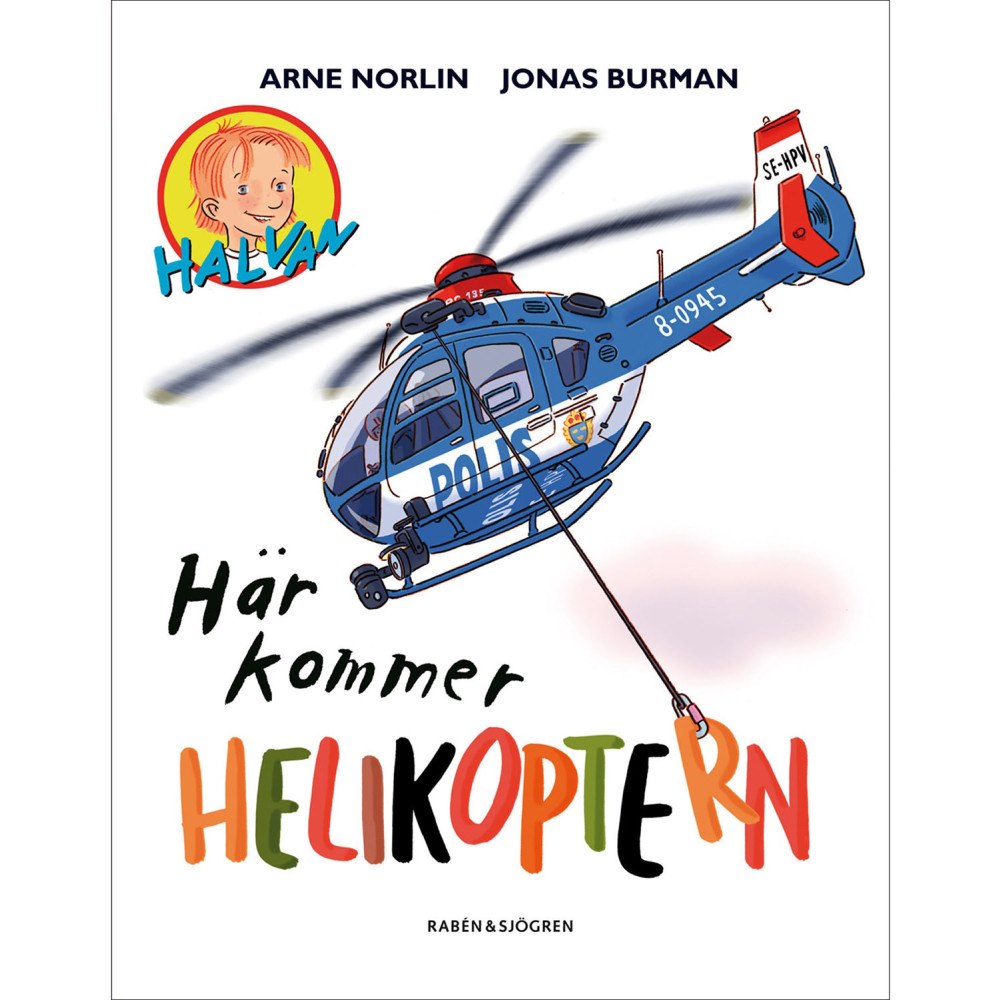 HALVAN Här kommer helikoptern